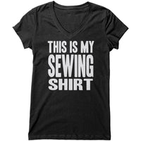 This is My Sewing Shirt Women's Cut V Neck White Lettering T-Shirt