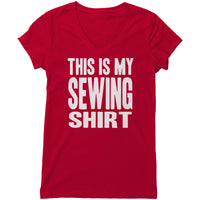 This is My Sewing Shirt Women's Cut V Neck White Lettering T-Shirt