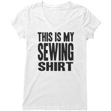 This is My Sewing Shirt Women's Cut V Neck Black Lettering T-Shirt