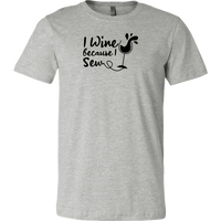 I wine because I sew T-Shirt